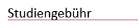 Studiengebuehr